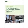 IET In-Service Inspection and Testing of Electrical Equipment