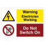 Do Not Switch Electrician Working Rigid Sticky Sign 150 x 225mm