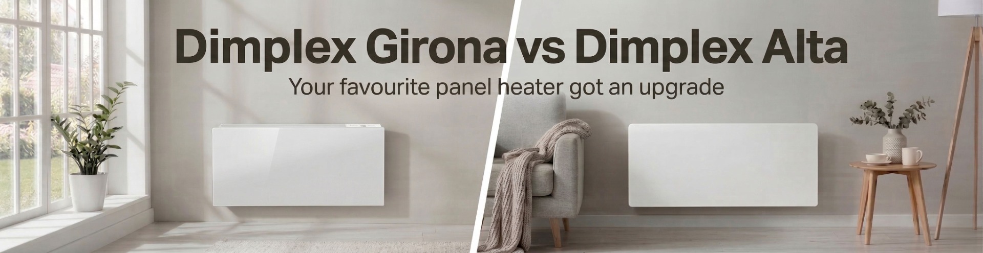 Dimplex Alta vs Dimplex Girona