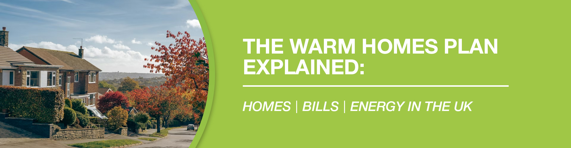 Warm Homes Plan explained